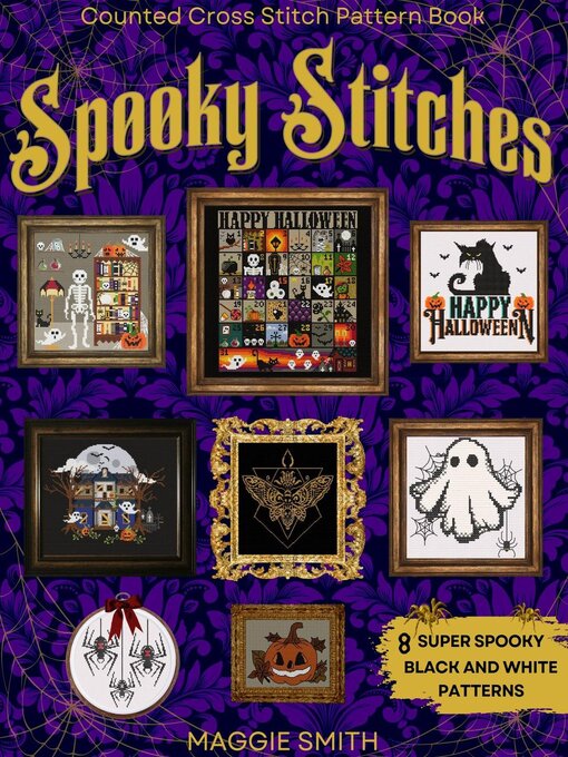 Title details for Spooky Stitches | Black and White Counted Cross Stitch Patterns by Maggie Smith - Available
